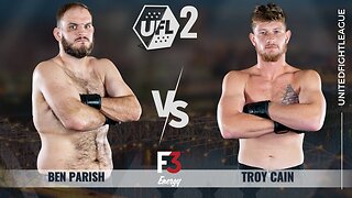 Ben Parish vs Troy Cain | Bout 14 | UFL 2