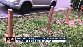 Contractor steals womans money, leave fence unfinished