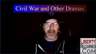 LR Podcast: Civil War and Other Dramas