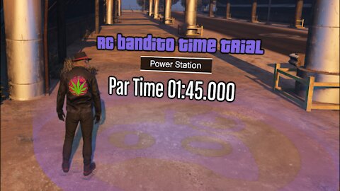 GTAV - RC Bandito Time Trial - Power Station 9-2-21