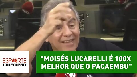 "Moisés Lucarelli é 100x melhor que o Pacaembu", dispara Flavio