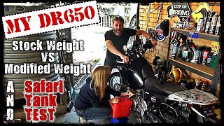 DR650 Stock Weight vs Modified Weight