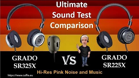 GRADO SR325X VS GRADO SR225X - SOUND TEST REVIEW