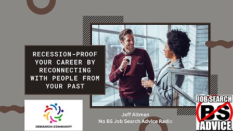 Recession-Proof Your Career by Reconnecting with People from Your Past