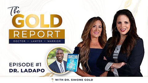 The Gold Report: Ep. 1 "We Can't Have Justice Without Truth" with Dr. Joseph Ladapo