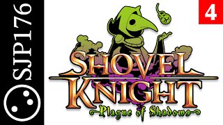 Shovel Knight: Plague of Shadows—Uncut No-Commentary First-Time Playthrough—Part 4