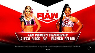 WWE Monday Night Raw Alexa Bliss vs Bianca Belair for the WWE Raw Women's Championship