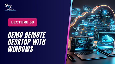 58. DEMO Remote Desktop with Windows | Skyhighes | Cloud Computing