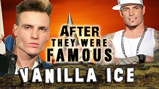 VANILLA ICE - AFTER They Were Famous