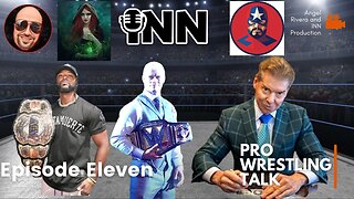 AEW Dynasty, WWE Backlash France, Vince McMahon Lawsuit Update | Pro Wrestling Talk Episode 11