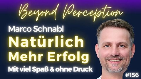 Natürlich mehr Erfolg & Leistung: Mit viel Spaß - ohne Druck und Pauken | Marco Schnabl (#156)