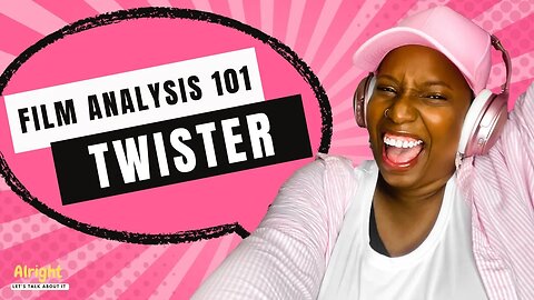 Film Analysis: Twister