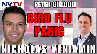 Unraveling Bird Flu Panic: Peter Gillooli & Nicholas Veniamin