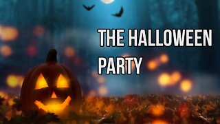 THE HALLOWEEN PARTY (2022 HALLOWEEN SPECIAL STORYTIME)