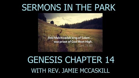 Rev. Jamie McCaskill Sermons in The Park 159