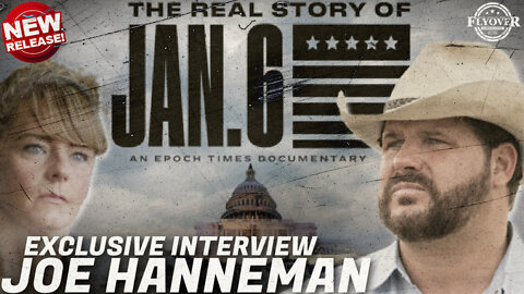 EXCLUSIVE INTERVIEW: The Real Story of Jan 6th. Police Force. Deaths. Real Footage. w/ Joe Hanneman