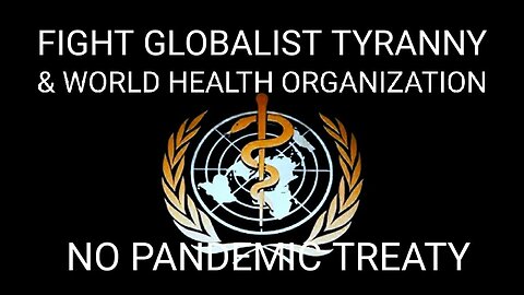 Sovereignty Coalition Holds Summit in Opposition to WHO Pandemic Treaty & ‘Global Governance’