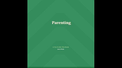 Parenting - A Try It Like This Book