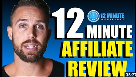 12 Minute Affiliate Review - Is This A Good Program To Help You Make Money Online?