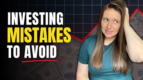 Top 10 All Too Common Investment MISTAKES To Avoid