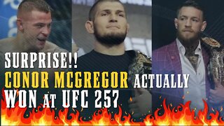 SURPRISE!! Conor McGregor Won at UFC 257!! Khabib Weighs in...
