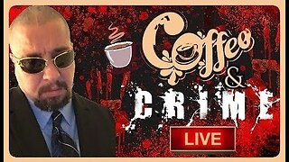🛑LIVE: Nenigar CONFIRMED Dead, P-Diddy Discussion, & More! | Coffee & Crime Podcast | 3/31/24