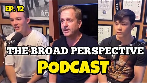The Broad Perspective Podcast | Ep. 12 - John Bramwell