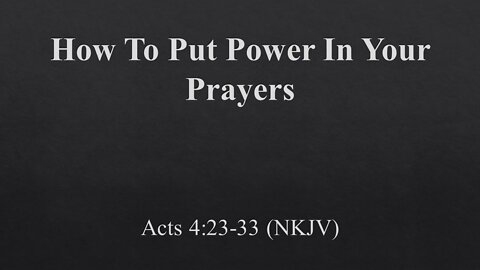 How To Put Power In Your Prayers- House Church Texas- Sunday May 1st 2022