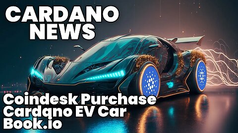 Cardano News - ADA EV Car - Book.io - Coindesk