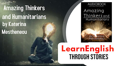Amazing Thinkers and Humanitarians by Katerina Mestheneou