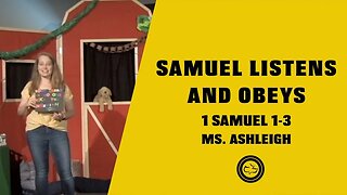 Samuel Listens and Obeys (1 Samuel 1-3) |Younger Kids | Miss Ashleigh