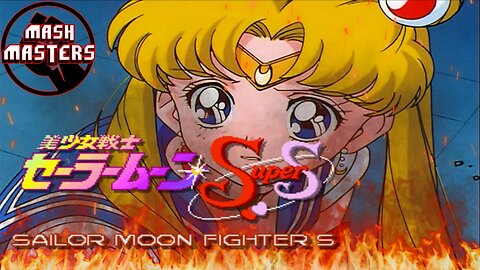 TCB . . . Best Guys! - Sailor Moon Fighter S | Mash Masters