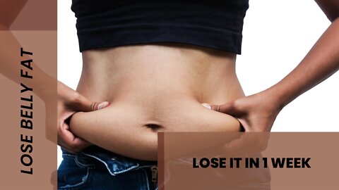 Lose Belly Fat in 1 Week - This method works for your lower abdominal.