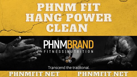 PHNM FIT Hang Power Clean
