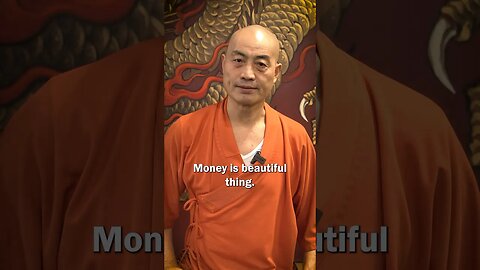 #Shaolin Monk shares his philosophy on money. #martialarts #motivation