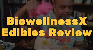 BiowellnessX Edibles Review