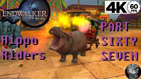 (PART 67) [The Hippo Rider Beast Tribe Quests Complete] Final Fantasy XIV: Endwalker