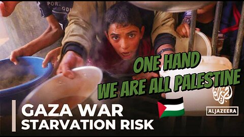 Risk of starvation: Worsening shortages of food and water in Gaza