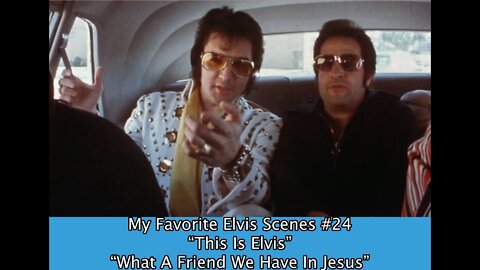 My Favorite Elvis Scenes #24 "This is Elvis"--"What A Friend We Have In Jesus"