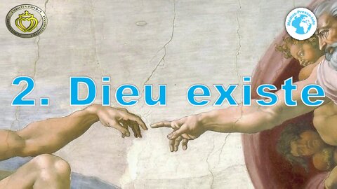 Cours de catéchisme 2 • Dieu existe