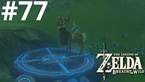 Riding a Buck| The Legend of Zelda| Breath of the Wild #77
