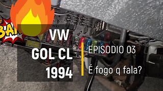 VW Gol CL 1994 - Tem chicote pegando fogo aí? - Episódio 03