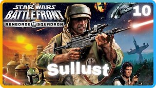 Star Wars Battlefront: Renegade Squadron | Mission 10: Sullust