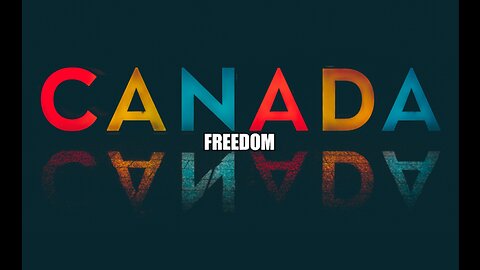 Freedom For Canada