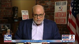 Levin: American Marxism Is Here, Now, In Your Face