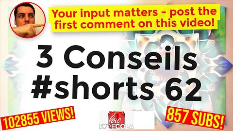 3 Conseils #shorts 62