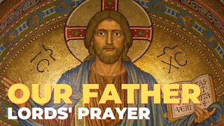 Our Father (The Lords Prayer) 07