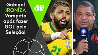 IRONIZOU VAMPETA! OLHA o que Gabigol FEZ após marcar GOL pela Seleção!