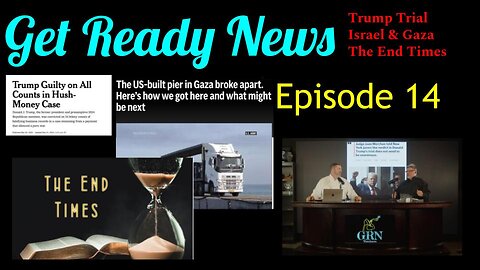 GRN Episode 14 Trump, Israel, and End Times