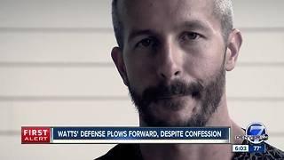 Watts' defense plows forward despite confession